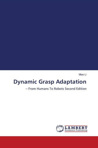 Dynamic Grasp Adaptation