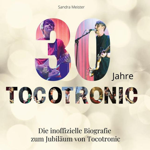 30 Jahre Tocotronic