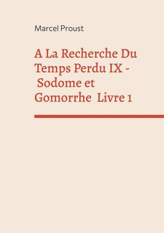 A La Recherche Du Temps Perdu IX