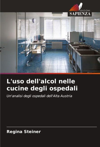 L'uso dell'alcol nelle cucine degli ospedali