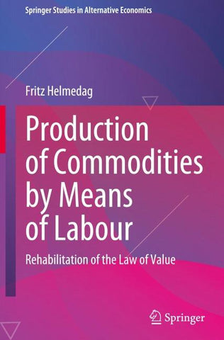Production of Commodities by Means of Labour