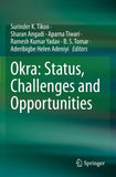 Okra: Status, Challenges and Opportunities