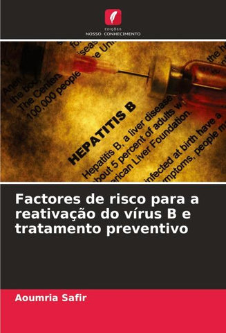 Factores de risco para a reativação do vírus B e tratamento preventivo