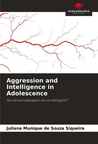 Aggression and Intelligence in Adolescence