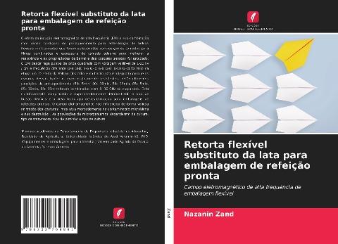 Retorta flexível substituto da lata para embalagem de refeição pronta