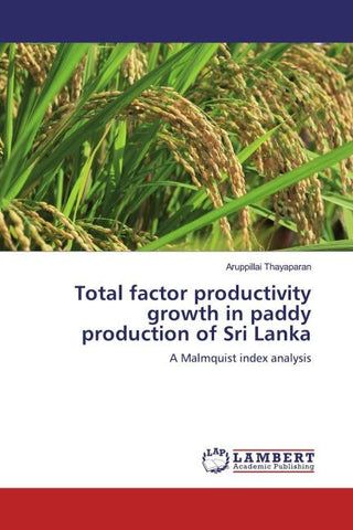 Total factor productivity growth in paddy production of Sri Lanka
