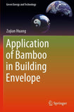 Application of Bamboo in Building Envelope