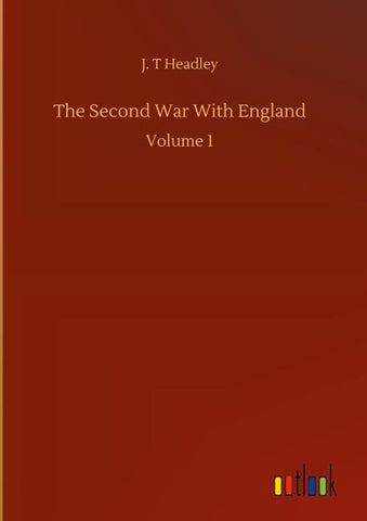 The Second War With England