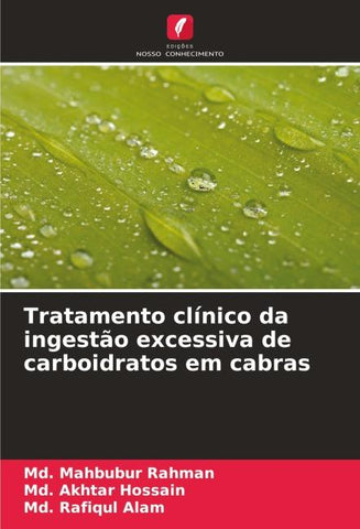 Tratamento clínico da ingestão excessiva de carboidratos em cabras