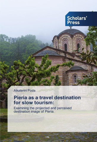 Pieria as a travel destination for slow tourism:
