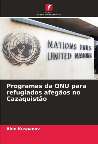 Programas da ONU para refugiados afegãos no Cazaquistão