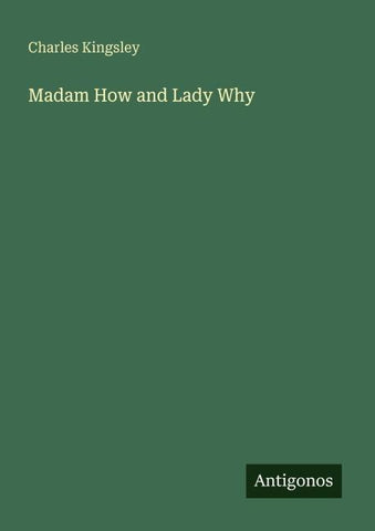 Madam How and Lady Why
