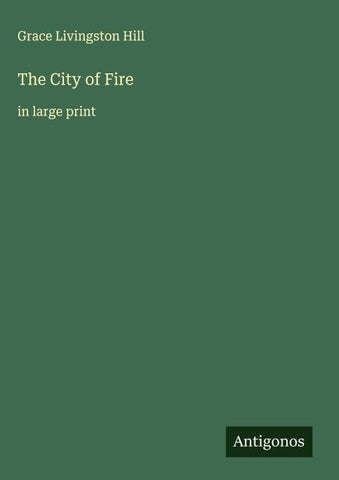 The City of Fire