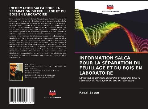 INFORMATION SALCA POUR LA SÉPARATION DU FEUILLAGE ET DU BOIS EN LABORATOIRE