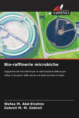 Bio-raffinerie microbiche