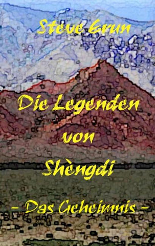 Die Legenden von Shèngdi