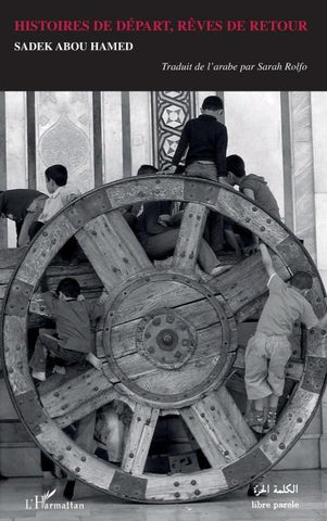 Histoires de départ, rêves de retour