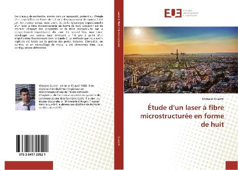 Étude d'un laser à fibre microstructurée en forme de huit