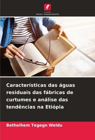 Características das águas residuais das fábricas de curtumes e análise das tendências na Etiópia