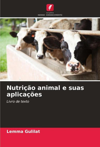 Nutrição animal e suas aplicações