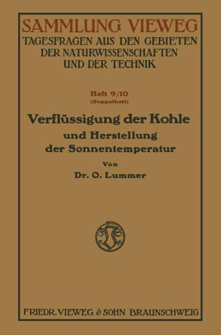Verflüssigung der Kohle und Herstellung der Sonnentemperatur