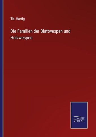 Die Familien der Blattwespen und Holzwespen