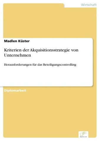Kriterien der Akquisitionsstrategie von Unternehmen