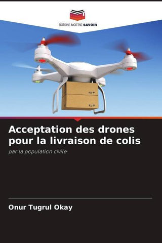 Acceptation des drones pour la livraison de colis