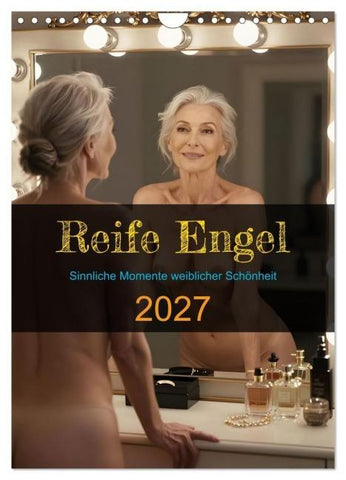 Reife Engel (Wandkalender 2027 DIN A4 hoch), CALVENDO Monatskalender