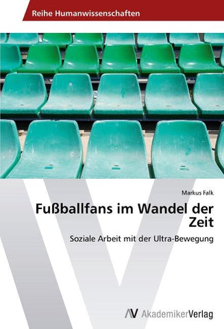 Fußballfans im Wandel der Zeit