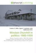 Winston Churchill in politics: 1900-1939