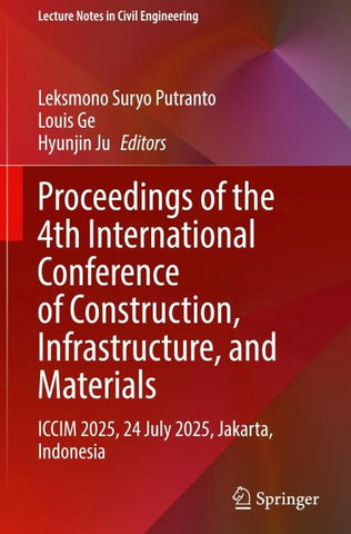 Proceedings of the 4th International Conference of Construction, Infrastructure, and Materials