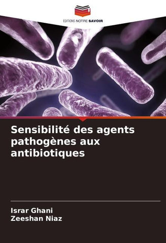 Sensibilité des agents pathogènes aux antibiotiques