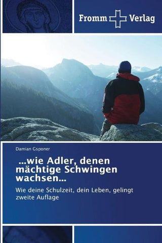 ...wie Adler, denen mächtige Schwingen wachsen...
