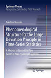 Phenomenological Structure for the Large Deviation Principle in Time-Series Statistics