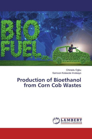 Production of Bioethanol from Corn Cob Wastes