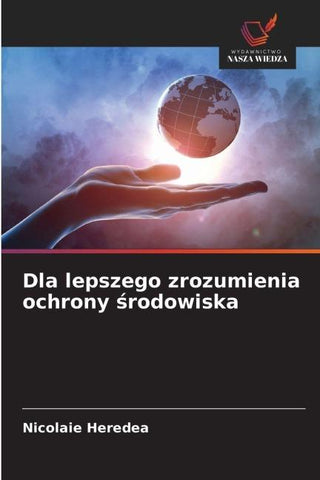 Dla lepszego zrozumienia ochrony ¿rodowiska