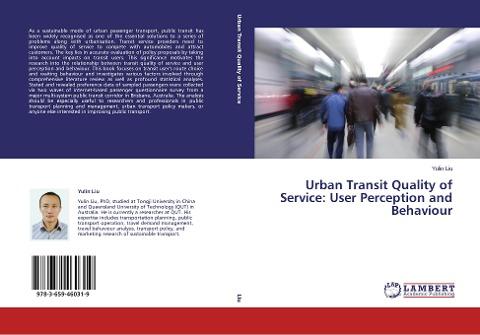 Urban Transit Quality of Service: User Perception and Behaviour