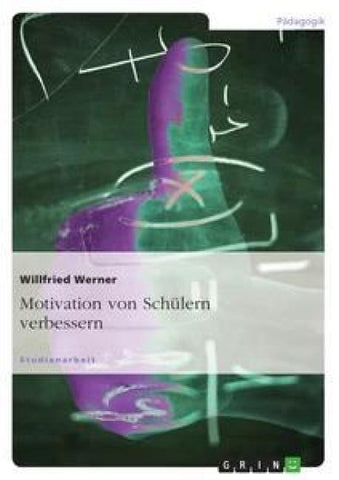 Motivation von Schülern verbessern
