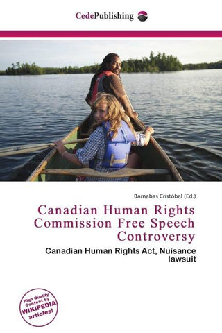 Canadian Human Rights Commission Free Speech Controversy