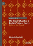 The Reality of Justice in England’s Lower Courts