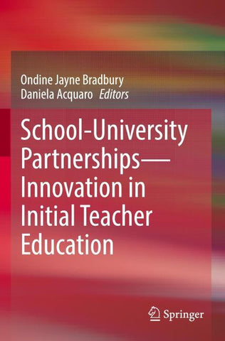School-University Partnerships—Innovation in Initial Teacher Education