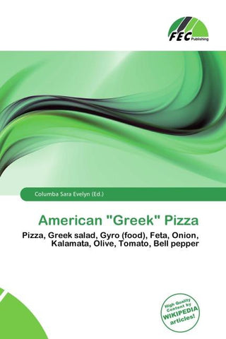 American "Greek" Pizza