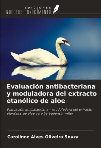 Evaluación antibacteriana y moduladora del extracto etanólico de aloe