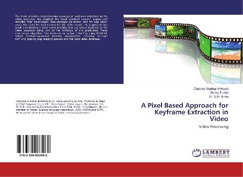 A Pixel Based Approach for Keyframe Extraction in Video