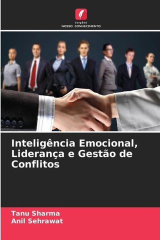 Inteligência Emocional, Liderança e Gestão de Conflitos