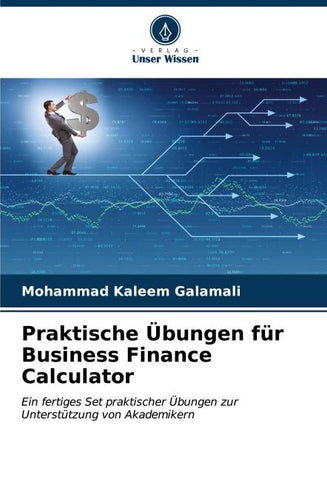 Praktische Übungen für Business Finance Calculator