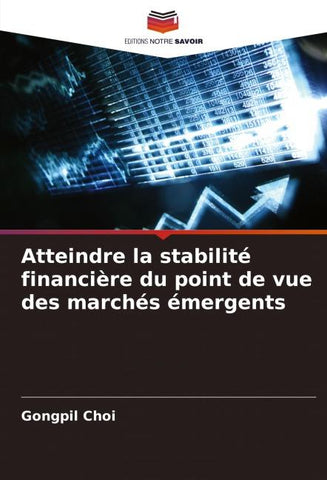Atteindre la stabilité financière du point de vue des marchés émergents