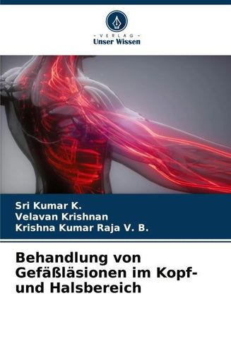 Behandlung von Gefäßläsionen im Kopf- und Halsbereich