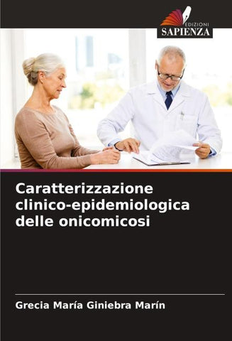 Caratterizzazione clinico-epidemiologica delle onicomicosi